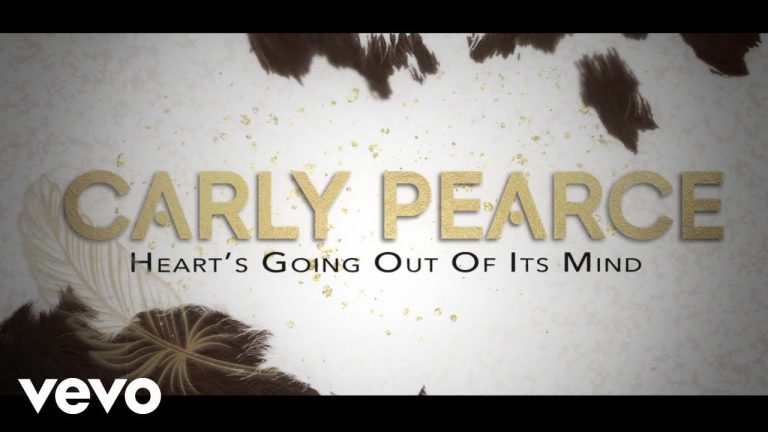 Carly Pearce – Heart’s Going Out Of Its Mind (Lyric Video)