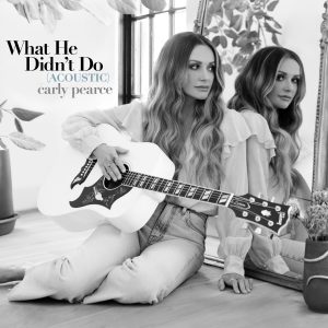 Carly Pearce "What He Didn't Do (Acoustic)"