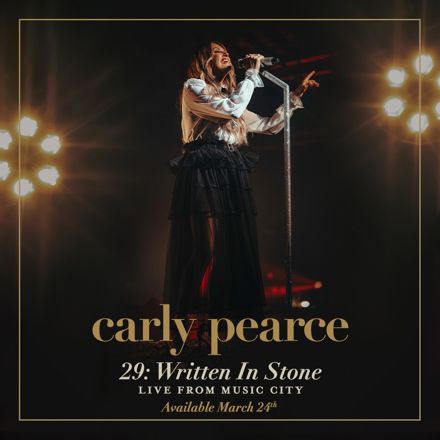 Carly Pearce 29 Written In Stone Live from Music City